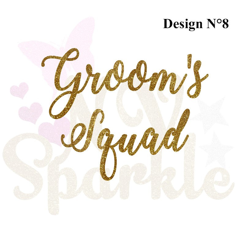 Message thermocollant Bride to be,sister of the bride, sister of the groom, Team bride, Team groom...