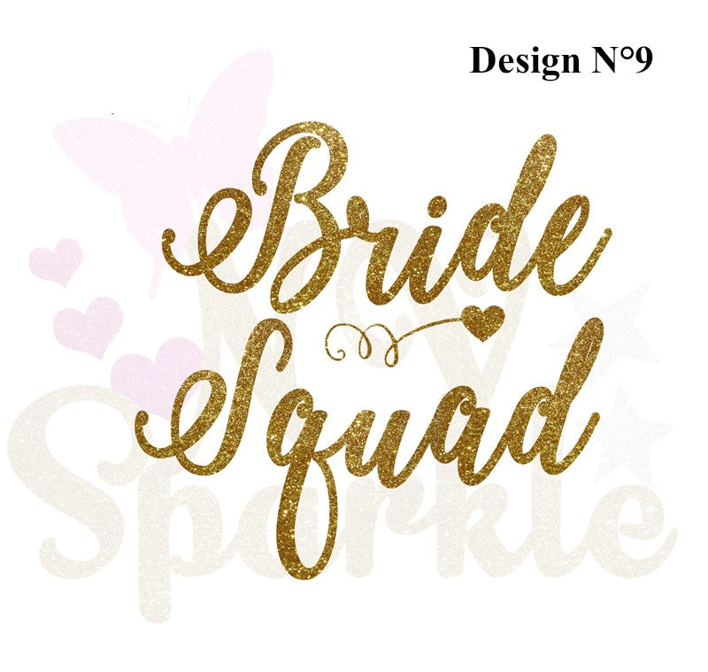 Message thermocollant Bride to be,sister of the bride, sister of the groom, Team bride, Team groom...